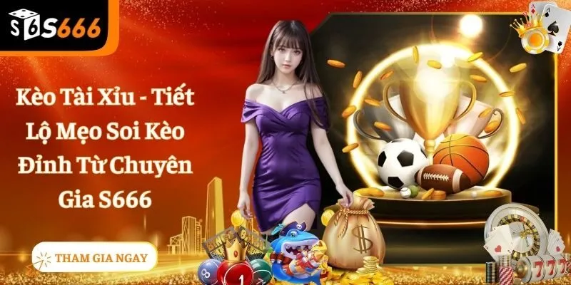 Kèo Tài Xỉu - Loại Hình Cá Cược Quốc Dân Mà Ai Cũng Biết