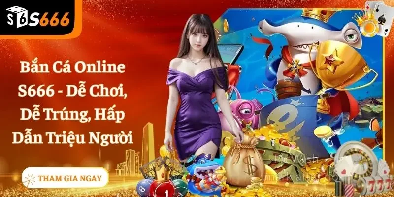 Bắn Cá Online Trên Nhà Cái S66 Chơi Cực Đã, Trúng Cực Đậm