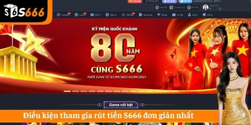 Điều kiện tham gia rút tiền S666 đơn giản nhất 