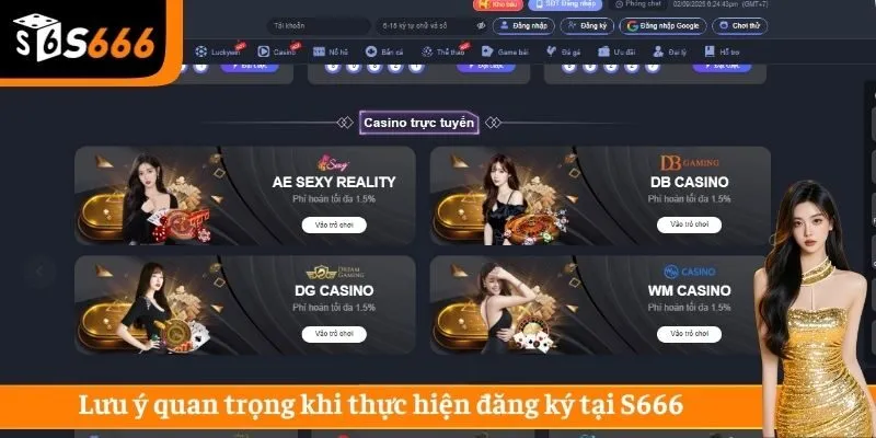 Lưu ý quan trọng khi thực hiện đăng ký tại S666